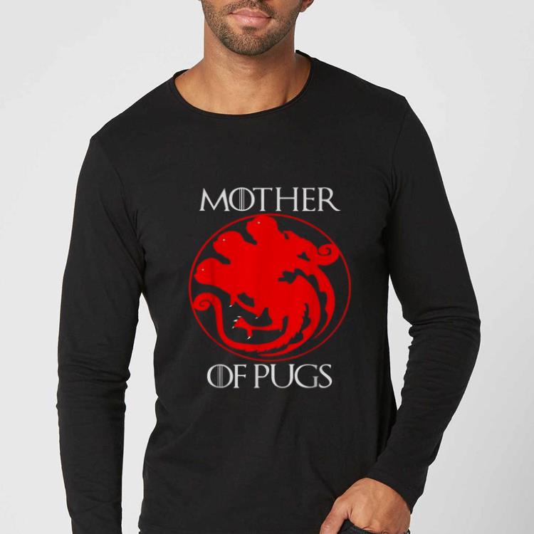 Premium Mother Of Pugs Game of Thrones shirt 4 - Premium Mother Of Pugs Game of Thrones shirt