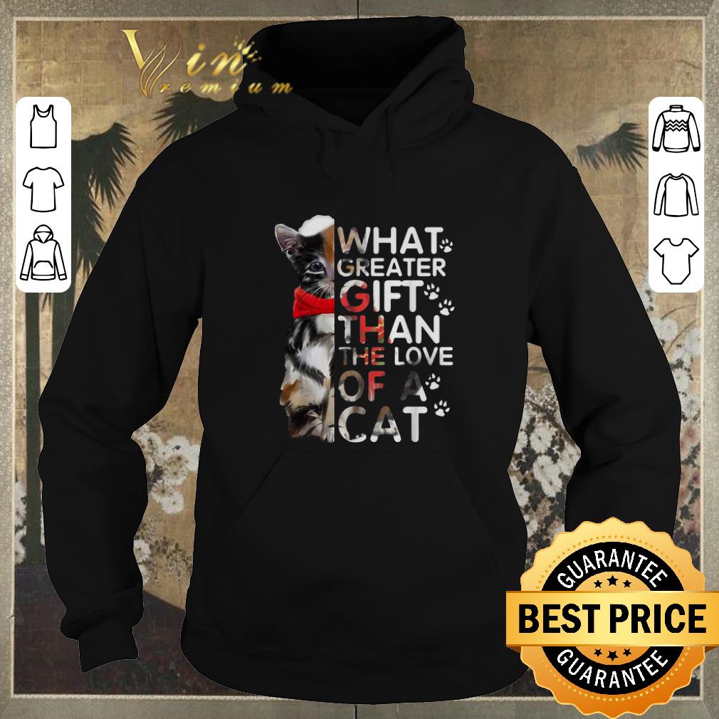 Premium What Greater Gift than the Love of a Cat paw shirt sweater 4 - Premium What Greater Gift than the Love of a Cat paw shirt sweater