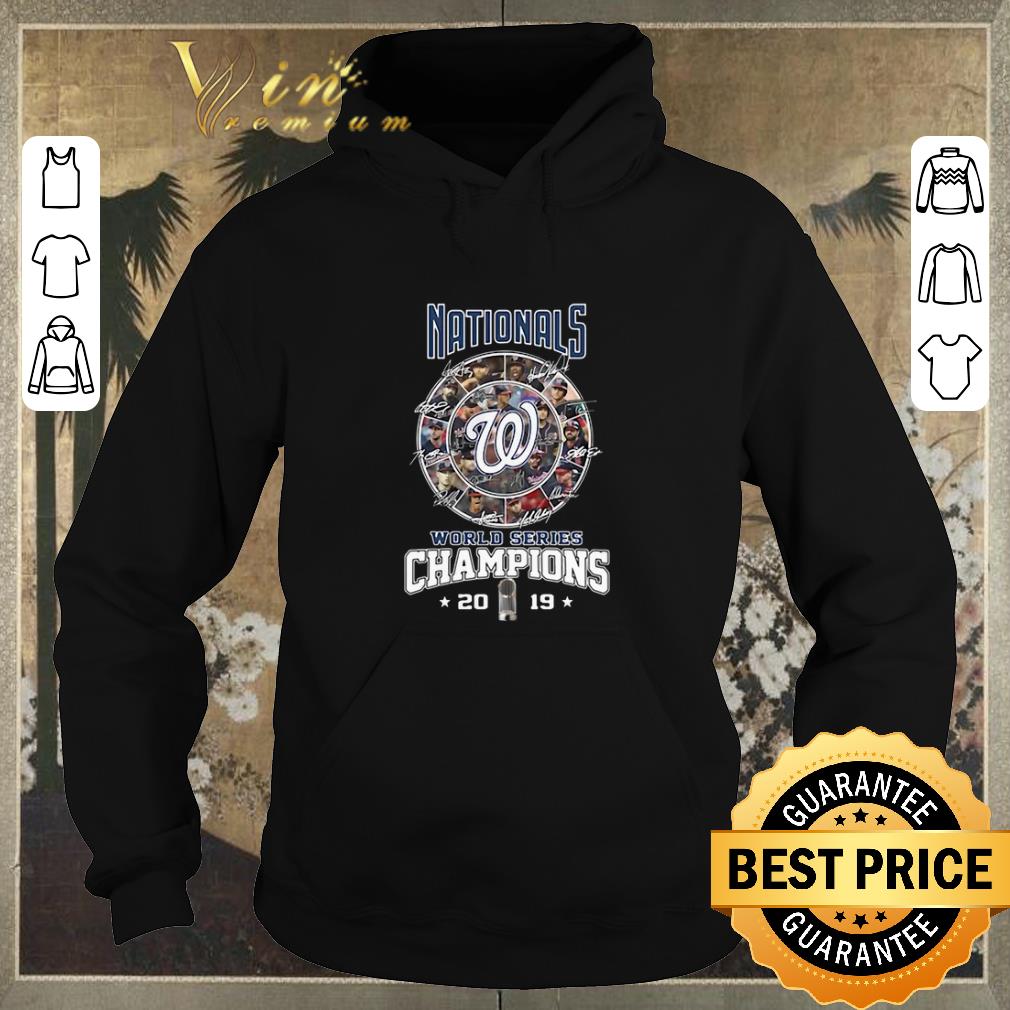 Pretty Nationals Signatures World Series Champions 2019 shirt sweater 4 - Pretty Nationals Signatures World Series Champions 2019 shirt sweater