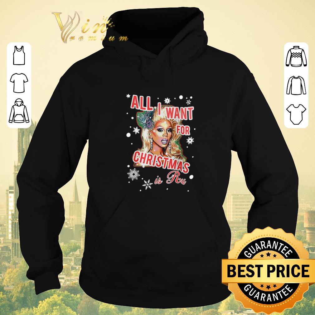 Pretty RuPaul All I Want For Christmas Is Ru shirt sweater 4 - Pretty RuPaul All I Want For Christmas Is Ru shirt sweater