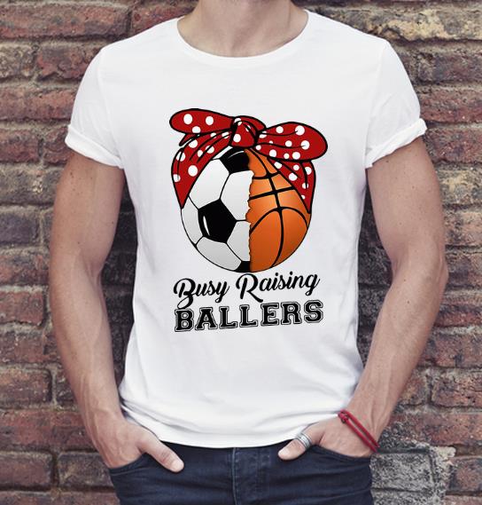 Pretty Soccer basketball mom busy raising ballers shirt 4 - Pretty Soccer basketball mom busy raising ballers shirt
