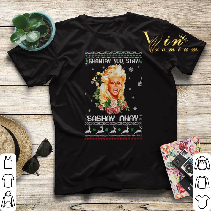 Shantay you stay sashay away ugly Christmas shirt sweater Shantay you stay sashay away ugly Christmas shirt sweater 4 - Shantay you stay sashay away ugly Christmas shirt sweater