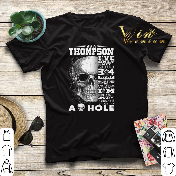Skull As an Thompson i ve only met about 3 or 4 people that understand shirt sweater 4 - Skull As an Thompson i've only met about 3 or 4 people that understand shirt sweater