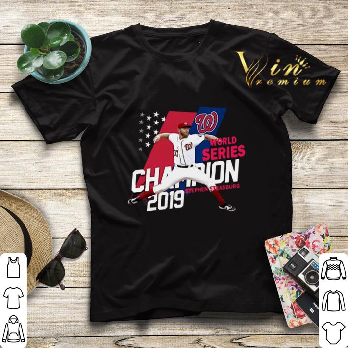 Stephen Strasburg Washington Nationals Champions 2019 shirt sweater Stephen Strasburg Washington Nationals Champions 2019 shirt sweater 4 - Stephen Strasburg Washington Nationals Champions 2019 shirt sweater