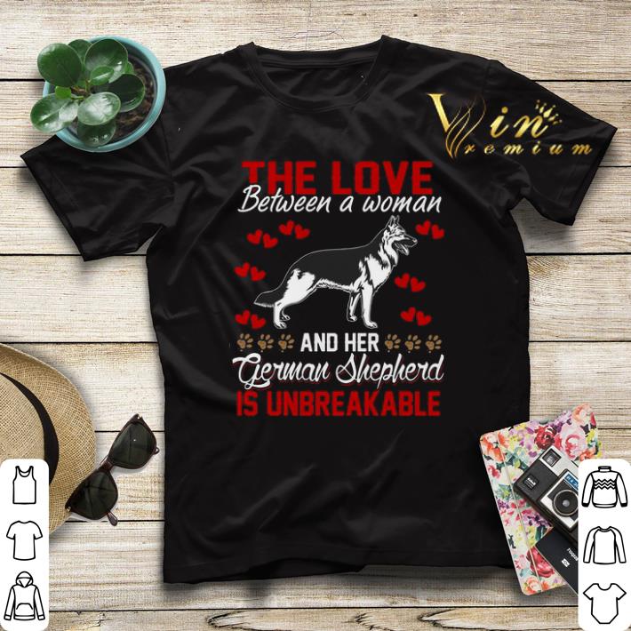 The love between a woman and her German Shepherd is unbreakable shirt sweater The love between a woman and her German Shepherd is unbreakable shirt sweater 4 - The love between a woman and her German Shepherd is unbreakable shirt sweater