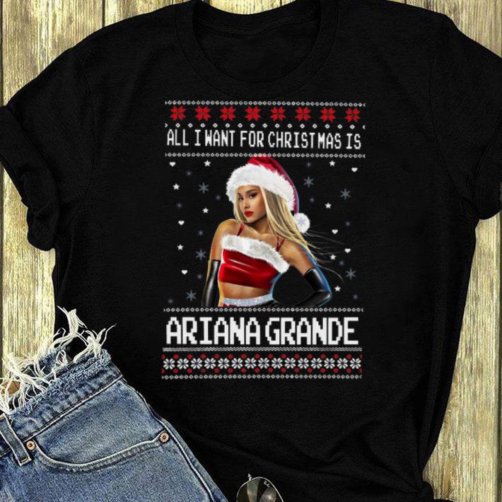 Top All I Want For Christmas Is Ariana Grande Ugly Christmas shirt 4 - Top All I Want For Christmas Is Ariana Grande Ugly Christmas shirt
