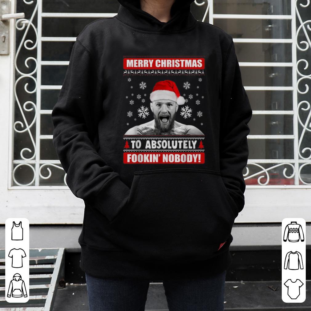 Top Conor McGregor Merry Christmas To Absolutely Fookin Nobody shirt 4 - Top Conor McGregor Merry Christmas To Absolutely Fookin Nobody shirt