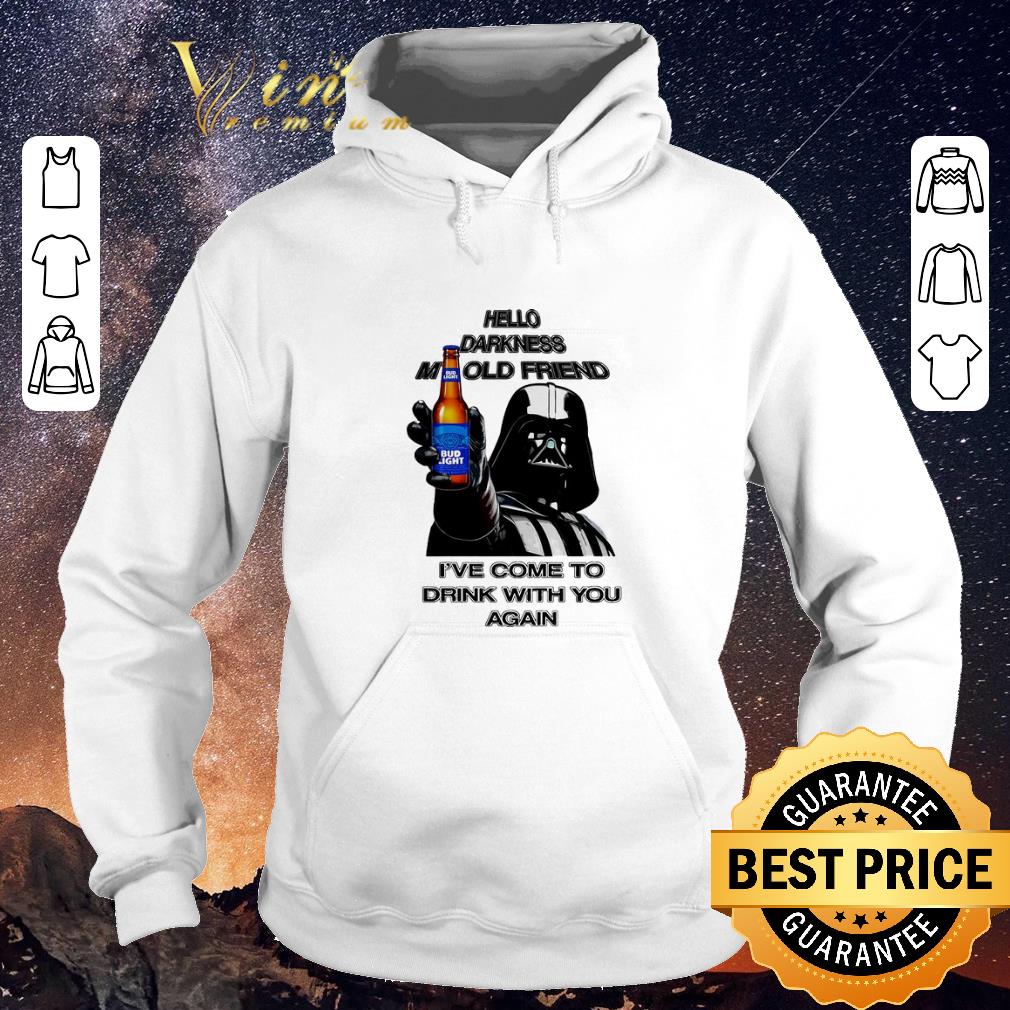 Top Darth Vader hello darknes my old friend drink Bud Light shirt sweater 4 - Top Darth Vader hello darknes my old friend drink Bud Light shirt sweater