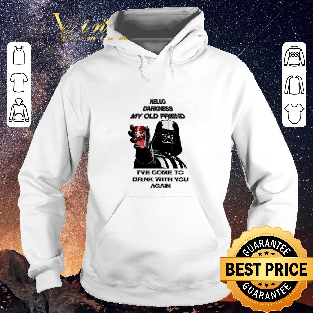Top Darth Vader hello darknes my old friend drink Dr Pepper shirt sweater 4 - Top Darth Vader hello darknes my old friend drink Dr Pepper shirt sweater