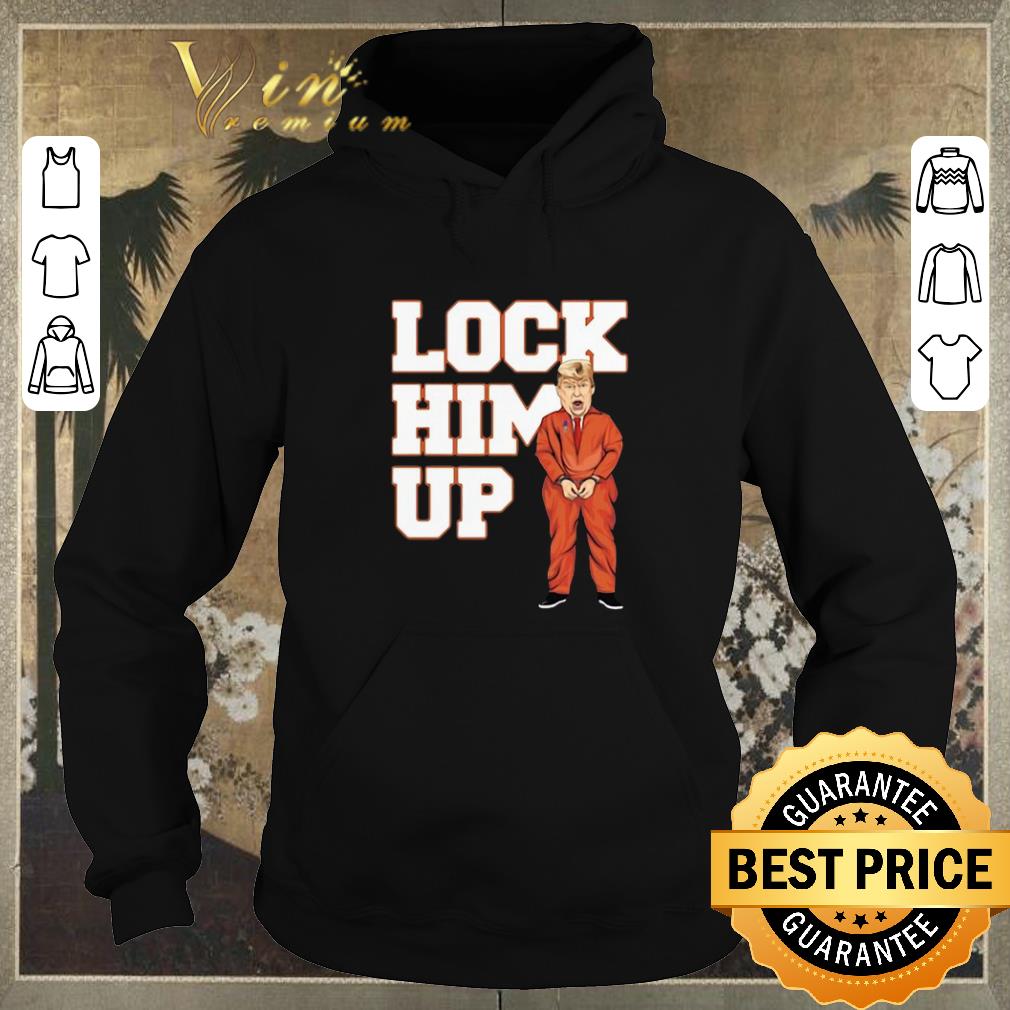 Top Donald Trump Lock him up shirt sweater Top Donald Trump Lock him up shirt sweater 4 - Top Donald Trump Lock him up shirt sweater