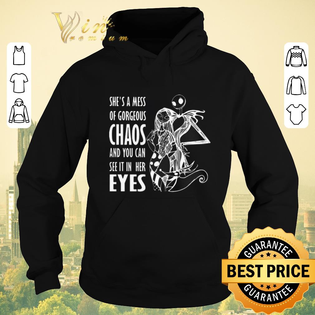 Top Jack Skellington Sally she's a mess of gorgeous chaos and eyes shirt Top Jack Skellington Sally she s a mess of gorgeous chaos and eyes shirt 4 - Top Jack Skellington Sally she's a mess of gorgeous chaos and eyes shirt