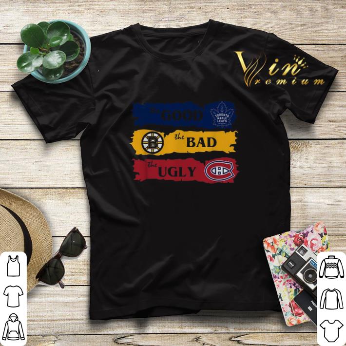 Toronto Maple Leafs the good Boston Bruins the bad Montreal Canadiens the ugly shirt sweater 4 - Toronto Maple Leafs the good Boston Bruins the bad Montreal Canadiens the ugly shirt sweater