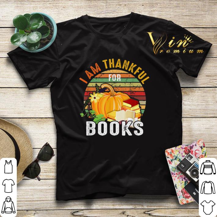 Vintage I Am Thankful For Books shirt 4 - Vintage I Am Thankful For Books shirt