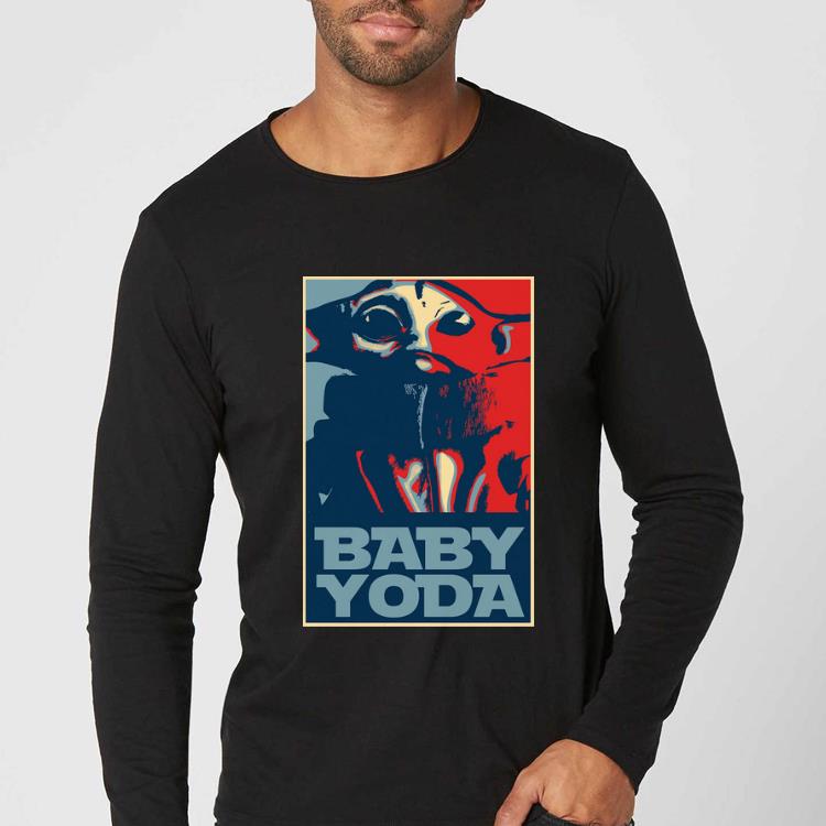 Awesome Baby Yoda Hope Poster shirt 4 - Awesome Baby Yoda Hope Poster shirt
