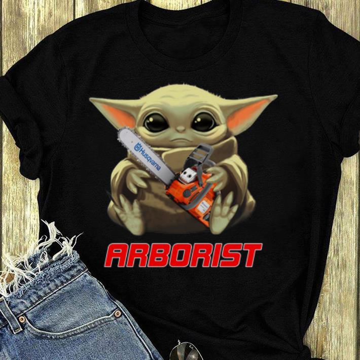 Awesome Baby Yoda Hug Arborist shirt 4 - Awesome Baby Yoda Hug Arborist shirt