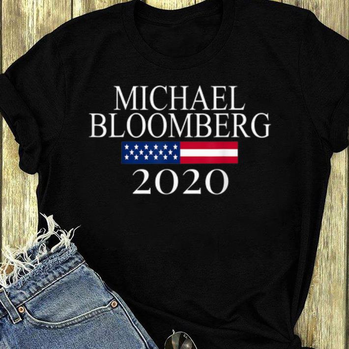 Awesome Michael Bloomberg US President 2020 American Flag shirt 4 - Awesome Michael Bloomberg US President 2020 American Flag shirt