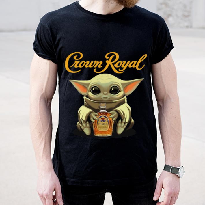 Awesome Star Wars Baby Yoda Hug Crown Royal shirt 4 - Awesome Star Wars Baby Yoda Hug Crown Royal shirt