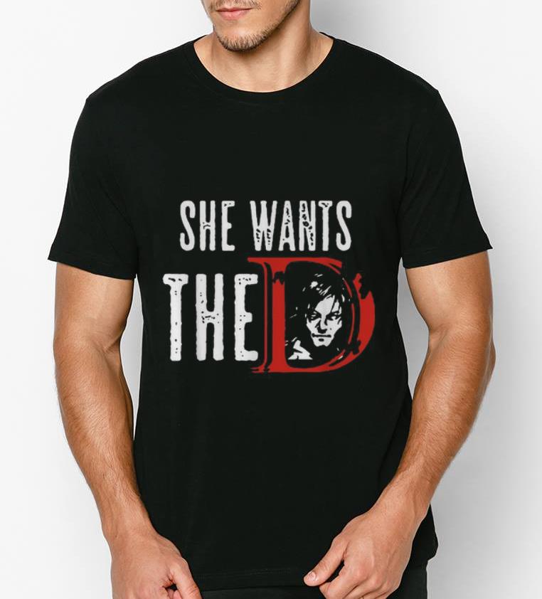 Beautiful Daryl Dixon she want the D shirt 4 - Beautiful Daryl Dixon she want the D shirt