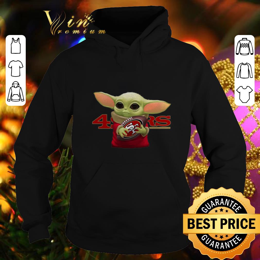 Cool Baby Yoda hug San Francisco 49ers shirt 4 - Cool Baby Yoda hug San Francisco 49ers shirt