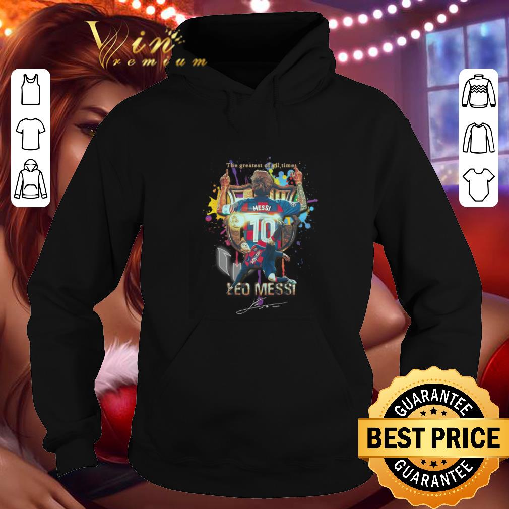 Cool The greatest of all time Leo Messi signature Barcelona shirt Cool The greatest of all time Leo Messi signature Barcelona shirt 4 - Cool The greatest of all time Leo Messi signature Barcelona shirt