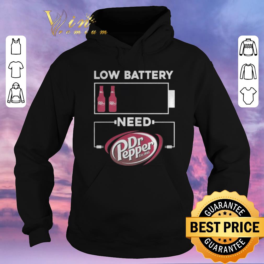 Funny Low Battery Need Dr Pepper shirt sweater Funny Low Battery Need Dr Pepper shirt sweater 4 - Funny Low Battery Need Dr Pepper shirt sweater