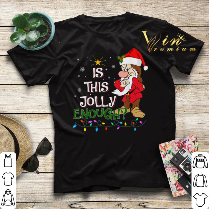 Grumpy Dwarf This Jolly Enough Christmas shirt sweater 4 - Grumpy Dwarf This Jolly Enough Christmas shirt sweater