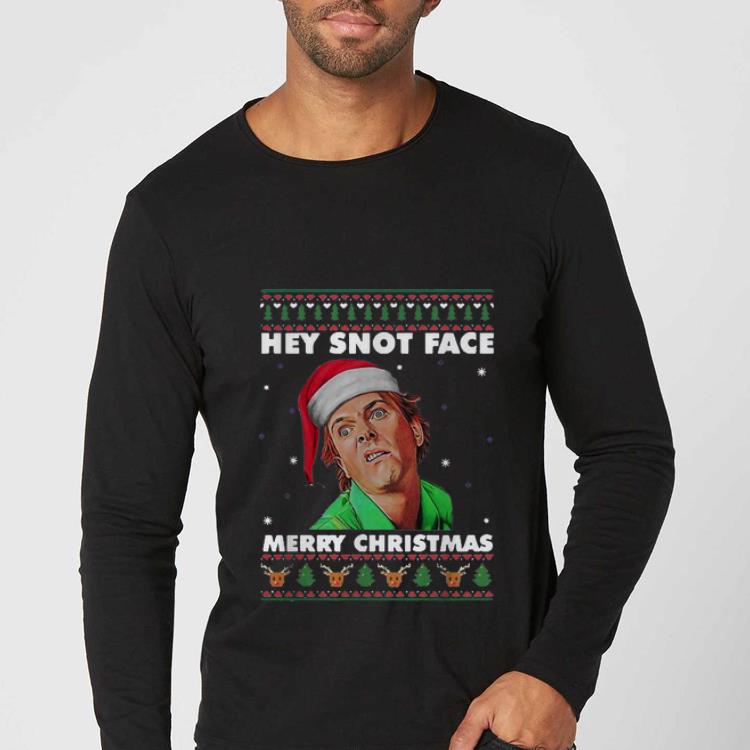 Hot Hey Snot Face Merry Christmas Drop Dead Fred Ugly Christmas shirt 4 - Hot Hey Snot Face Merry Christmas Drop Dead Fred Ugly Christmas shirt