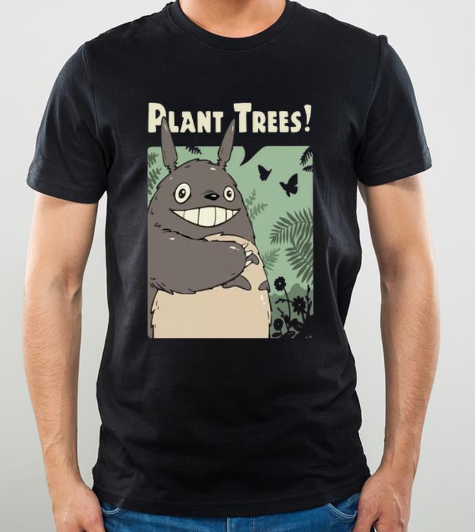 Hot Totoro Plant Trees shirt 4 - Hot Totoro Plant Trees shirt