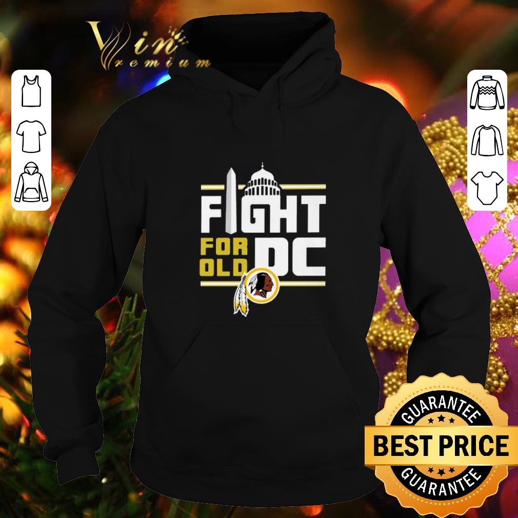 Nice Washington Redskins Fight for old DC shirt 4 - Nice Washington Redskins Fight for old DC shirt