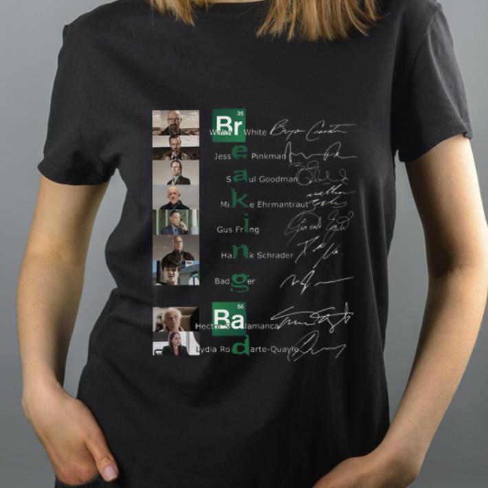 Official Breaking Bab Walter White Jesse Pinkman Saul Goodman Mike Ehrmantraut Gus Fring Hank Schrader signatures shirt 4 - Official Breaking Bab Walter White Jesse Pinkman Saul Goodman Mike Ehrmantraut Gus Fring Hank Schrader signatures shirt