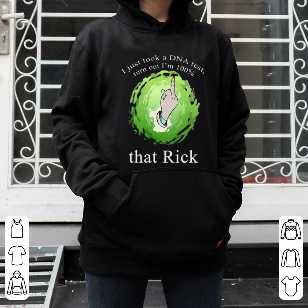 Official I Just Took A DNA Test Turns Out I m 100 That Rick shirt 4 - Official I Just Took A DNA Test Turns Out I’m 100% That Rick shirt