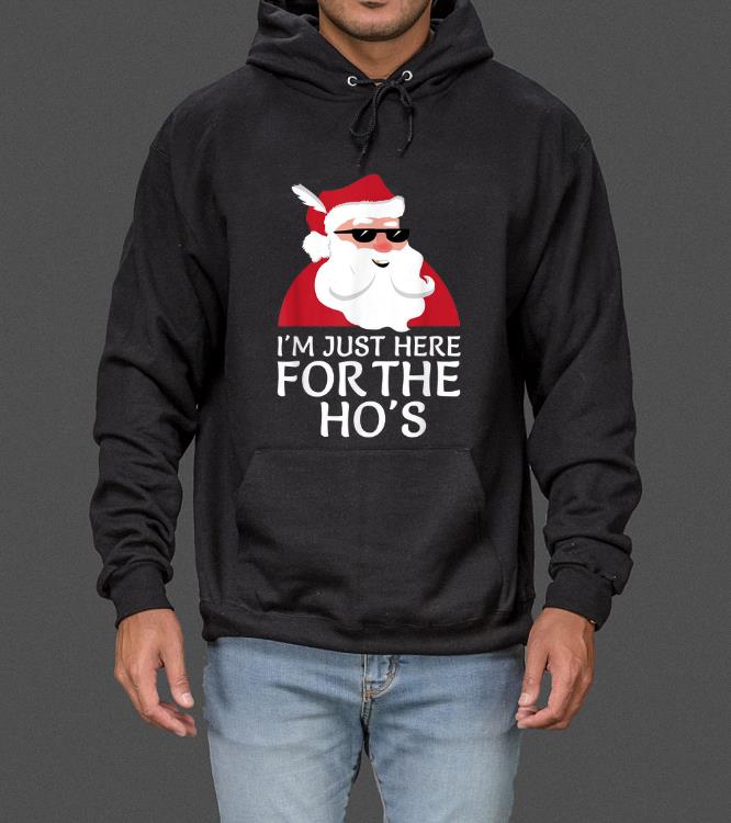 Official I m Just Here For The Hos Santa Claus Christmas Joke sweater 4 - Official I'm Just Here For The Hos Santa Claus Christmas Joke sweater