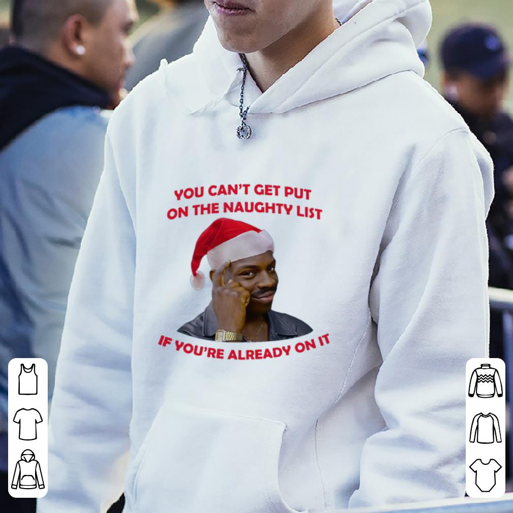 Official Santa Black Guy Thinking You Can t Get Put On The Naughty List If You re Already On It shirt 4 - Official Santa Black Guy Thinking You Can’t Get Put On The Naughty List If You’re Already On It shirt