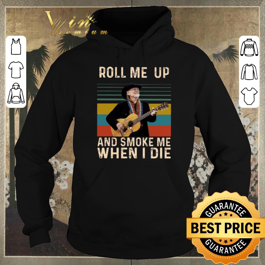 Official Vintage Willie Nelson Roll me up and smoke me when i die shirt 4 - Official Vintage Willie Nelson Roll me up and smoke me when i die shirt