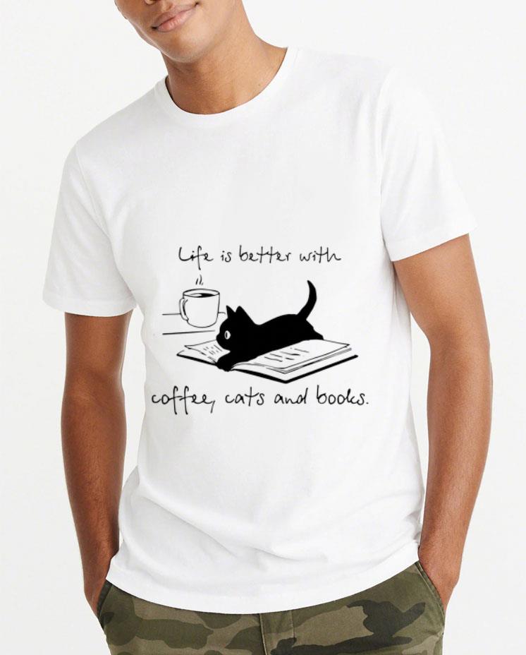 Original Black Cat life is better with coffee cats and books shirt 4 - Original Black Cat life is better with coffee cats and books shirt