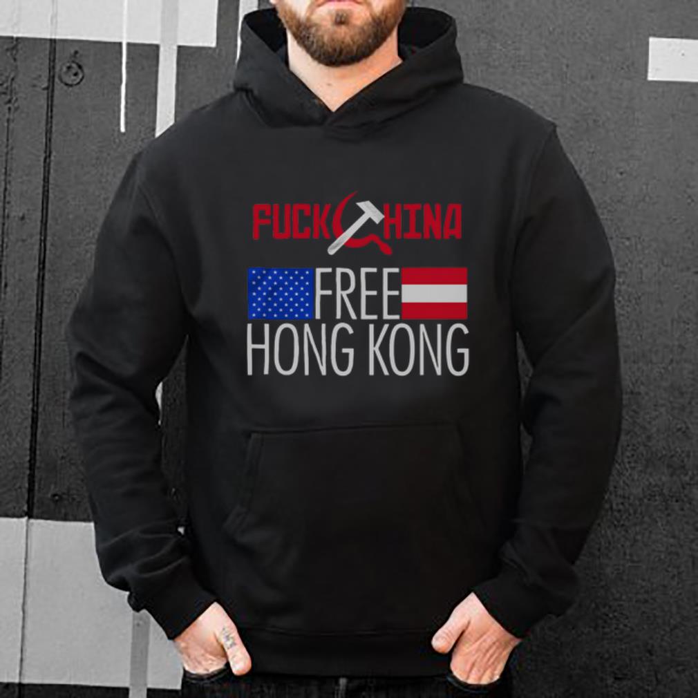 Original Fuck China Free Hong Kong shirt 4 - Original Fuck China Free Hong Kong shirt