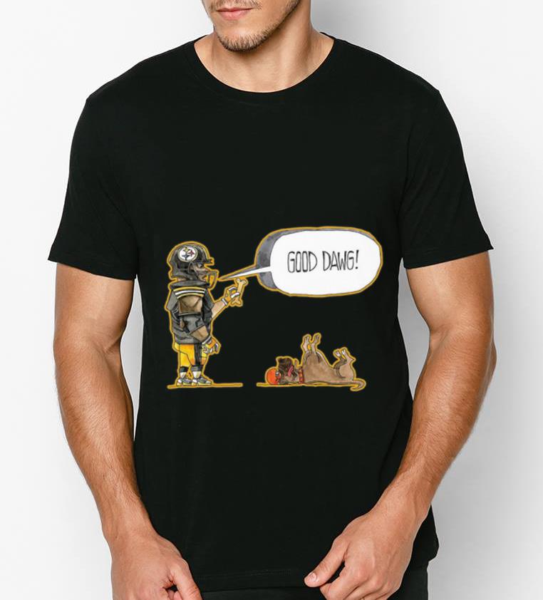 Original Pittsburgh Steelers and Dog Good Dawg shirt 4 - Original Pittsburgh Steelers and Dog Good Dawg shirt