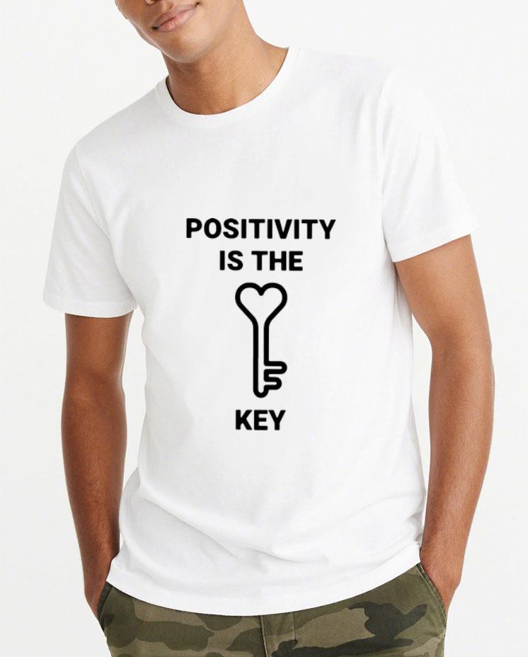 Original Positivity Is The Key Loving Key shirt 4 - Original Positivity Is The Key Loving Key shirt