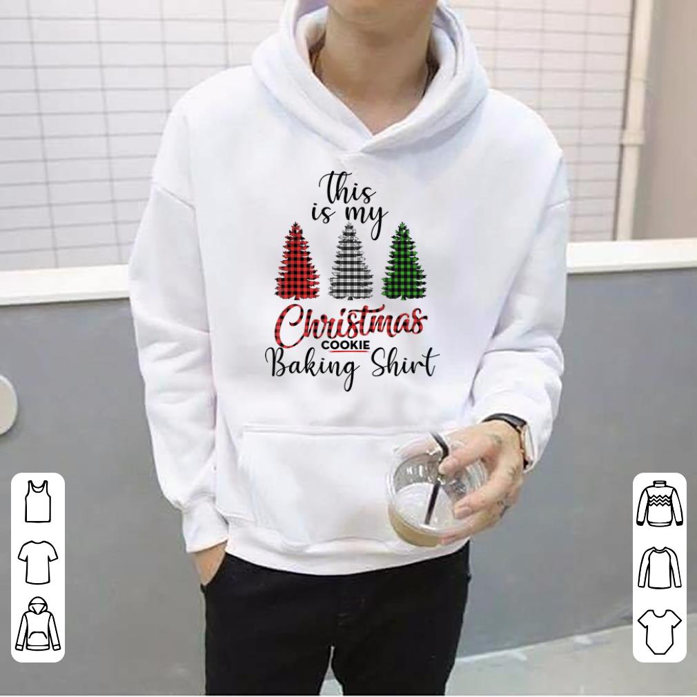 Original This is My Christmas Cookie Baking Xmas Tree Gift sweater 4 - Original This is My Christmas Cookie Baking Xmas Tree Gift sweater