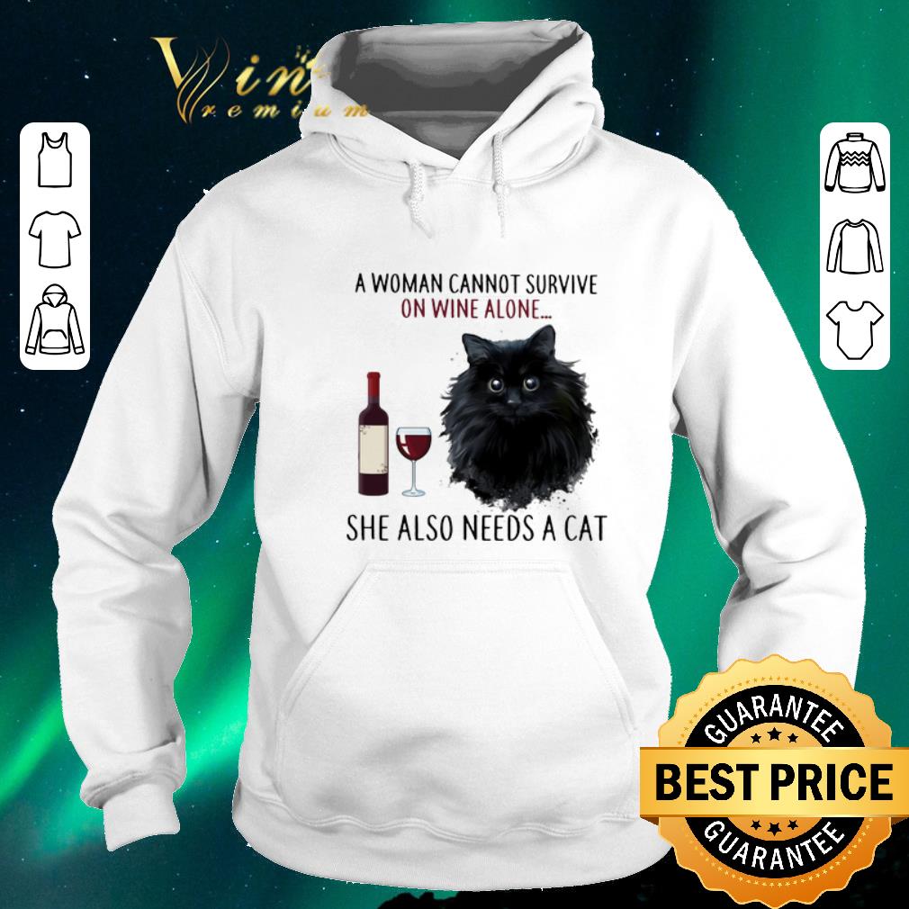 Premium A Woman Cannot Survive On Wine Alone She Also Needs Cat shirt 4 - Premium A Woman Cannot Survive On Wine Alone She Also Needs Cat shirt