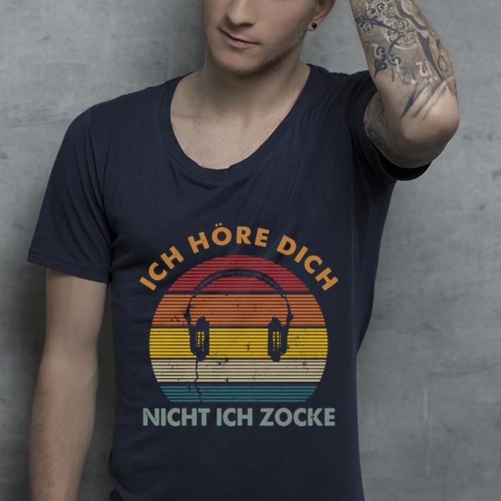 Premium Ich hore dich night ich zoker vintage shirt 4 1 - Premium Ich hore dich night ich zoker vintage shirt