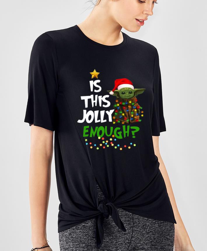 Premium Santa Baby Yoda Is This Jolly Enough christmas shirt 4 - Premium Santa Baby Yoda Is This Jolly Enough christmas shirt