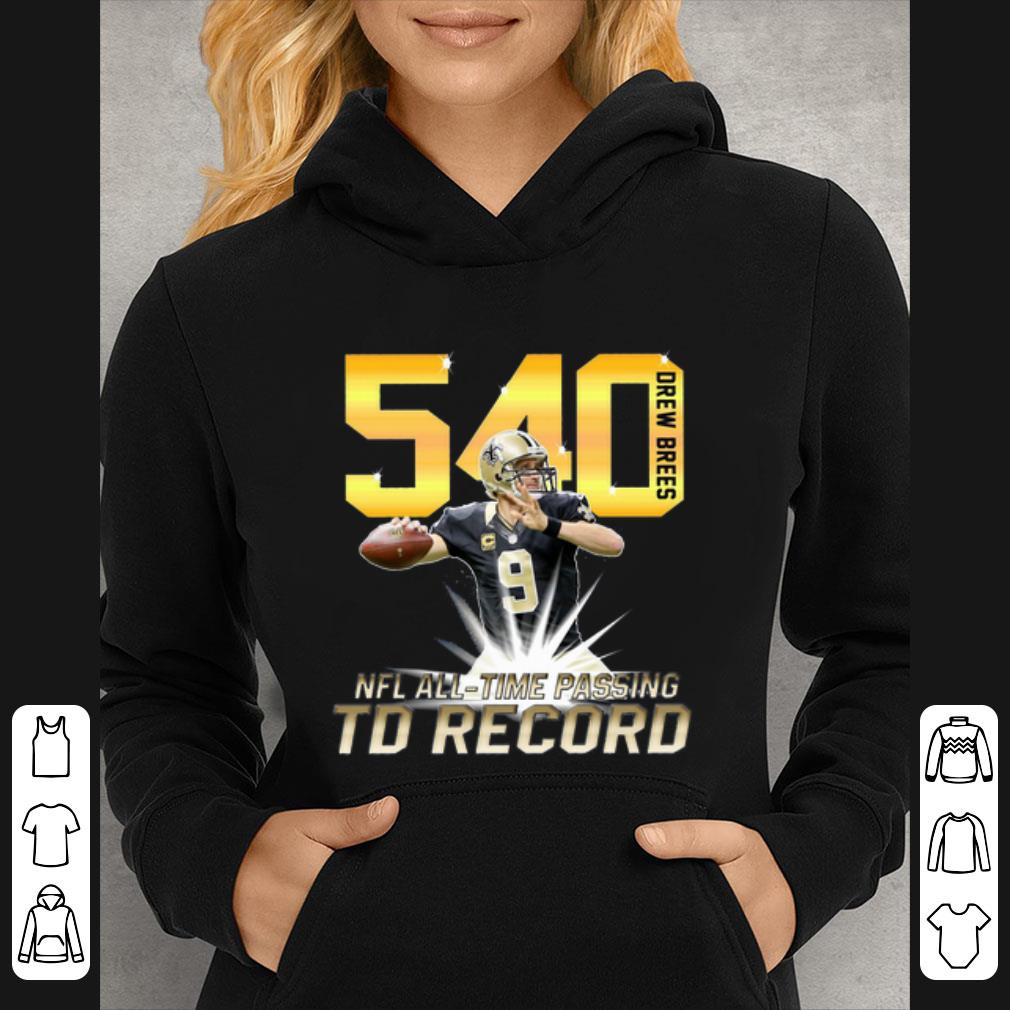 Pretty 540 Drew Brees Touchdowns Nfl All time Passing Records Signature shirt 4 - Pretty 540 Drew Brees Touchdowns Nfl All-time Passing Records Signature shirt