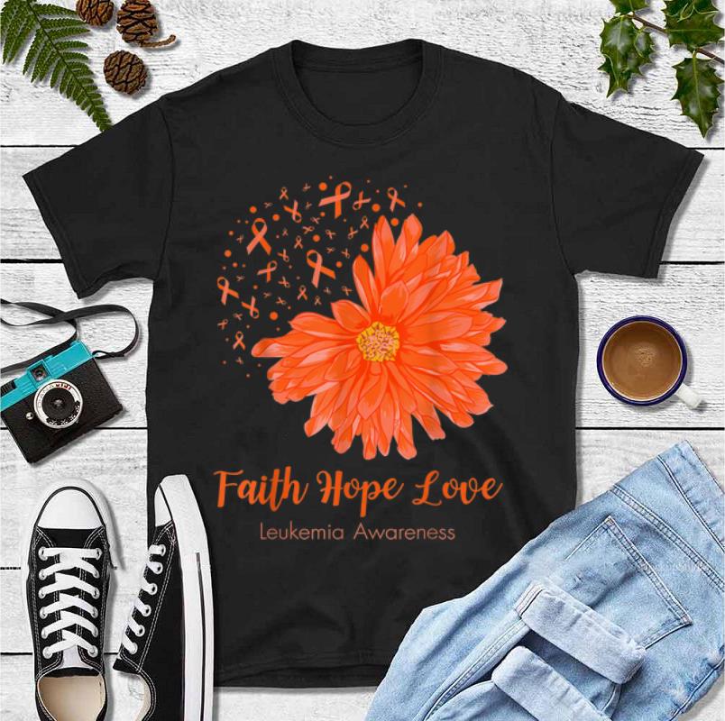 Pretty Faith Hope Love Leukemia Awareness Orange Flower shirt 4 - Pretty Faith Hope Love Leukemia Awareness Orange Flower shirt