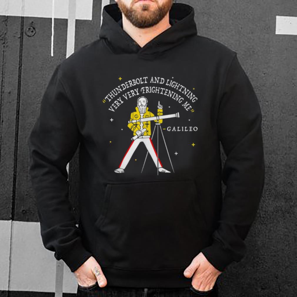 Pretty Freddie Mercury thunderbolt and lightning very very frightening me Galileo shirt 4 - Pretty Freddie Mercury thunderbolt and lightning very very frightening me Galileo shirt