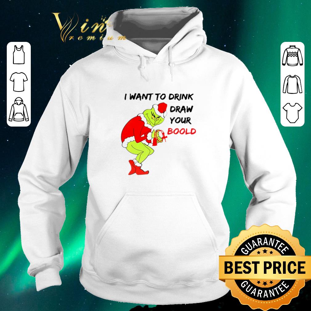 Pretty Grinch I want to drink draw your blood Christmas shirt sweater 4 - Pretty Grinch I want to drink draw your blood Christmas shirt sweater