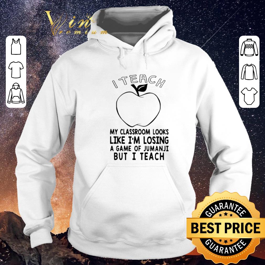 Pretty I teach my classroom looks like i m losing a game of jumanji shirt sweater 4 - Pretty I teach my classroom looks like i'm losing a game of jumanji shirt sweater