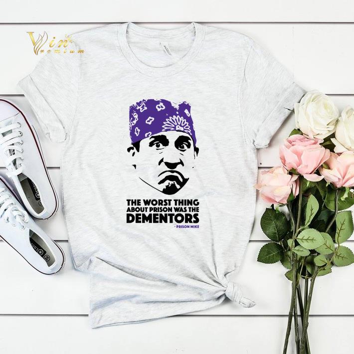 Prison Mike The worst thing about prison was the dementors shirt Prison Mike The worst thing about prison was the dementors shirt 4 - Prison Mike The worst thing about prison was the dementors shirt
