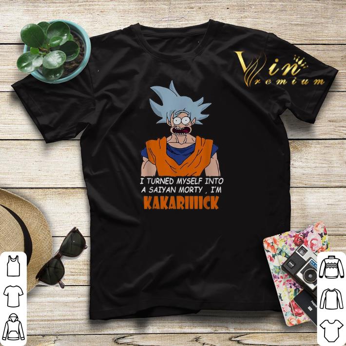 Son Goku I turned myself into a Saiyan Morty I'm Kakarick shirt sweater Son Goku I turned myself into a Saiyan Morty I m Kakarick shirt sweater 4 - Son Goku I turned myself into a Saiyan Morty I'm Kakarick shirt sweater