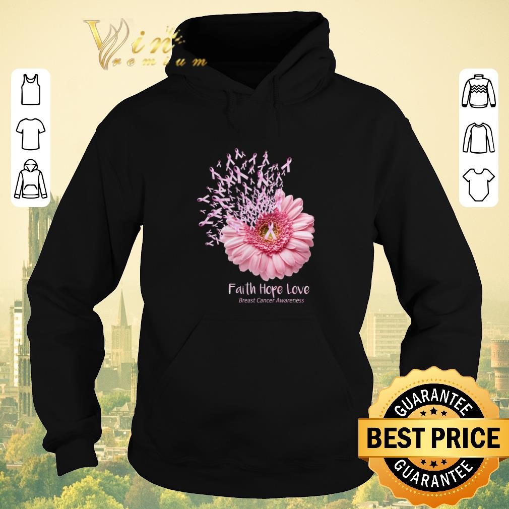 Top Pink Daisy Flower Faith Hope Love Breast Cancer Awareness shirt sweater 4 - Top Pink Daisy Flower Faith Hope Love Breast Cancer Awareness shirt sweater